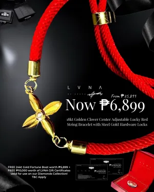 #LoveLVNA | 18kt Golden Clover Center Adjustable Red String Bracelet (FREE ₱10,000 LVNA GCs   24kt Golden Boat worth ₱5,899!)